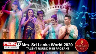 Mrs Sri Lanka world 2020 Talent Round [upl. by Suilmann]