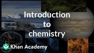 Introduction to chemistry  Atoms compounds and ions  Chemistry  Khan Academy [upl. by Nirej941]