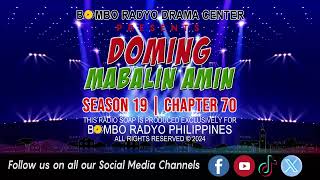 Doming Mabalin Amin  Season 19  Chapter 70 [upl. by Pylle]