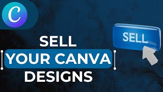 How to Sell Your Designs on Canva  Sell Canva Templates Simple Guide Canva [upl. by Susumu]