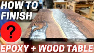 How To Finish an Epoxy  Wood Table For Beginners  Pros [upl. by Holcomb]