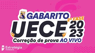 Gabarito UECE 2023 2ª FASE  Dia 1 – Correção de prova AO VIVO [upl. by Hays725]