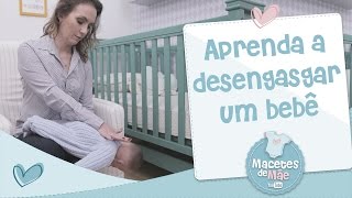 APRENDA A DESENGASGAR UM BEBÊ  MACETES DE MÃE [upl. by Griggs]