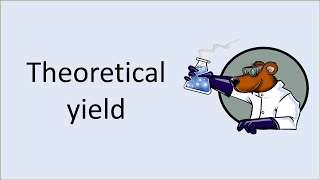 Calculations with reacting masses theoretical yield [upl. by Nellac]