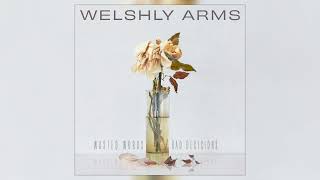 Welshly Arms  quotFind My Way Homequot Official Audio [upl. by Placidia]