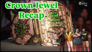 Crown Jewel Recap Show [upl. by Yerfoeg142]