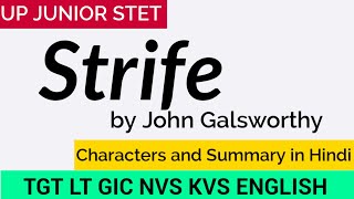 Strife Summary in Hindi John Galsworthy Strife  John Galsworthy Works [upl. by Ardnuhsed]