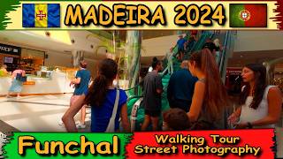 MADEIRA 2024 ☼ FUNCHAL  Walking Tour Street Photography  Portugals Island Paradise Tramtarie [upl. by Nerty]