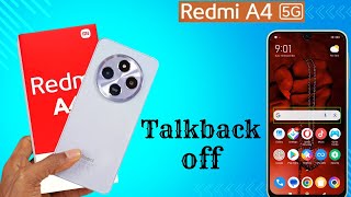 Redmi A4 Talkback Problem Solve  How To Disable Talkback in Redmi A4  Talkback Off Kaise Karen [upl. by Farant]