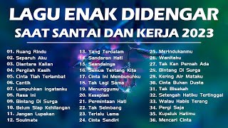 Playlist Lagu Indonesia Pop Terbaik 2023 By Joox [upl. by Eniksre]