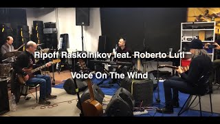 Ripoff Raskolnikov Band feat Roberto Luti  Voice On The Wind [upl. by Lleder]