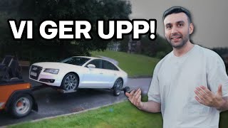 VÅR LYXBIL FRÅN KRONOFOGDEN VAR ETT DÅLIGT KÖP Audi A8 [upl. by Hannis329]