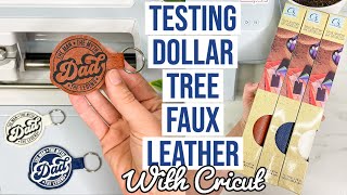 TESTING DOLLAR TREE FAUX LEATHER ON THE CRICUT  FAUX LEATHER KEYCHAINS  FATHERS DAY GIFT IDEA [upl. by Neellek]