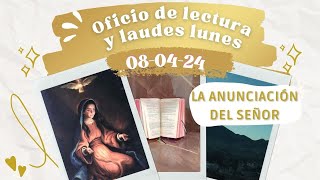 OFICIO DE LECTURA HOY LUNES 8 DE ABRIL 2024  LA ANUNCIACIÓN DEL SEÑOR [upl. by Llerat]