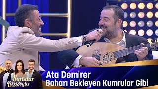 Ata Demirer  Baharı Bekleyen Kumrular Gibi [upl. by Nnylyrehc]