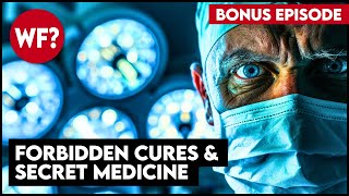 Killer Patents amp Secret Science Vol 2  Forbidden Medical Cures [upl. by Templas]