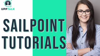 Sailpoint Tutorial  SailPoint Training Demo  Sailpoint Tutorial for Beginner  Upptalk [upl. by Aerdied]