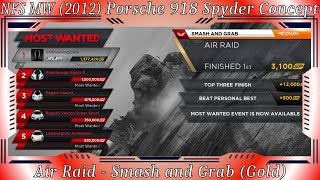 NFS MW 2012  Porsche 918 Spyder Concept Air Raid  Smash and Grab Gold [upl. by Dulcine]