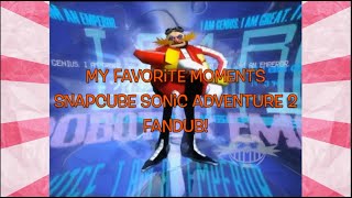 Snapcubes Sonic Fandub My Favorite Moments from Sonic Adventure 2 [upl. by Adnilam]