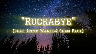 Rockabye  Clean Bandit feat AnneMarie amp Sean Paul lyrics [upl. by Leupold]