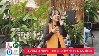 Carisa angel kupu2 by tiara andini  lmo  Cover vocalprak lmo cover [upl. by Obmar]