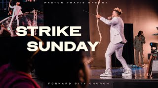 STRIKE Sunday  Pastor Travis Greene  Forward City Church [upl. by Masao]