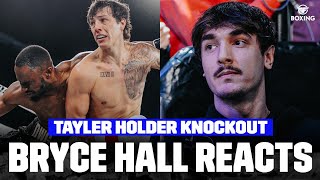 BRYCE HALL REACTS TO TAYLER HOLDER’S KNOCKOUT WIN 👀 [upl. by Beaumont]