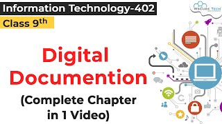 COMPLETE UNIT  Digital Documentation Class 9 IT  Class 9 Documentation [upl. by Madid]