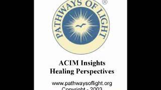 ACIM Insights  Lesson 231  Pathways of Light [upl. by Willock]