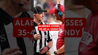 EMBARRASSING Alabama Football Loses 4035 To Vanderbilt shorts [upl. by Martreb]