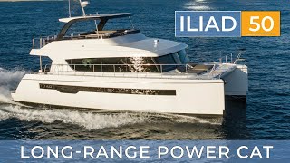 Iliad 50 Catamaran  Long range Power Catamaran Review [upl. by Willamina535]