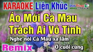 Karaoke  Lk Áo Mới Cà Mau  Tone Nam Remix  Nhạc Sống Duy Tùng [upl. by Alol]