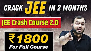 JEE Main POSTPONED  How to Crack JEE Main in 2 Months LAST CHANCE ⚡ [upl. by Liponis]