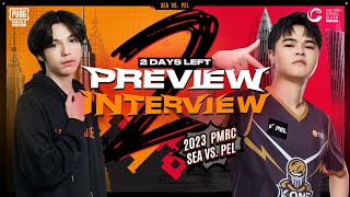 2023 PMRC SEA vs PEL Preview Interview EP02  PUBG MOBILE [upl. by Arte]