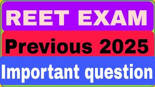 REET Exam previous 2025 most important question [upl. by Naihs493]