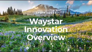 Waystar Spring Innovation Overview 2023 [upl. by Reklaw]