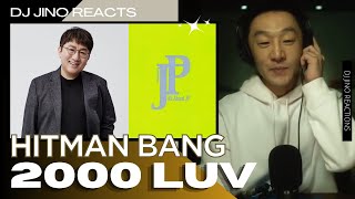 DJ REACTION to KPOP  HITMAN BANG 2000 LUV [upl. by Nimzay507]