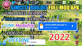 SimCity Buildit Mod APK Unlimited Everything NeoMall Unlocked Islands Unlocked 2022 NG Tutorial [upl. by Latreece]