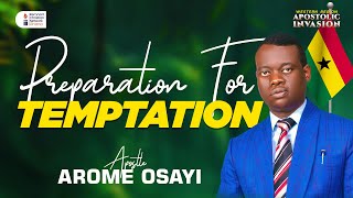 Preparation For Temptation  Apostle Arome Osayi [upl. by Yumuk]