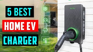 Top 5 Best Home EV Charger in 2023  Best EV Chargers  Reviews [upl. by Kathie]