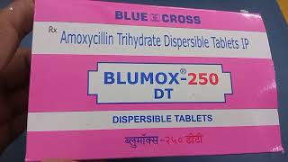 BLUMOX 250 DT Tablet  Amoxycillin Trihydrate Dispersible Tablets  BLUMOX 250 DT Tablet Uses Dosage [upl. by Udella612]