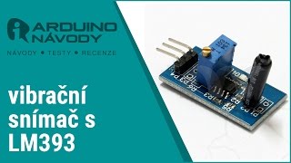 Arduino návody  Vibrační snímač [upl. by Odracir]