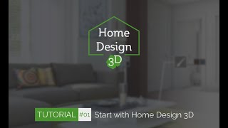 Home Design 3D  TUTO 1  Start With Home Design 3D [upl. by Flo]