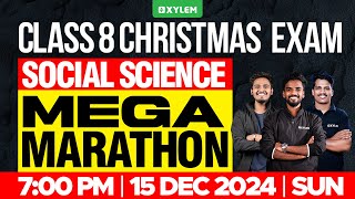 Class 8 Christmas Exam  Social Science  Mega Marathon  Xylem Class 8 [upl. by Brig]