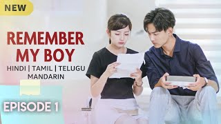 Remember My Boy I EP 01 【HINDI DUBBED】Full Episode in Hindi I Chinese Drama [upl. by Refinej]