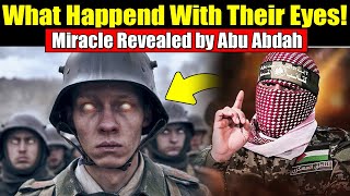 Abu Ubaidah Witnessed a Miracle In Israel Part 2 You Wont Believe Your Eyes [upl. by Nylasor24]