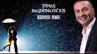 PAVASARIO LIETUS  TOMAS BAGDONAVICIUS [upl. by Legim]