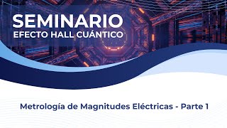 Metrología de Magnitudes Eléctricas  Parte 1 [upl. by Yelak]