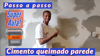 COMO FAZER CIMENTO QUEIMADO PAREDE AULÃO passo a passo [upl. by Chafee]