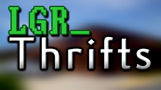 LGR  Thrifts Ep13 ThriftFu [upl. by Suiramad605]